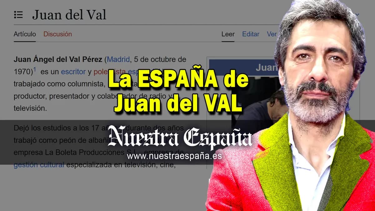 LA ESPAÑA DE JUAN DEL VAL